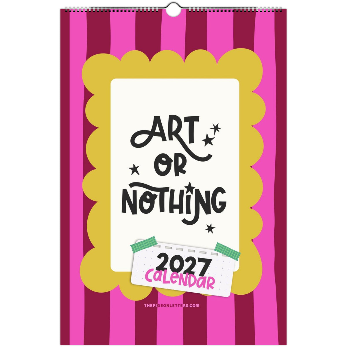 Art or Nothing 2027 wall calendar for artists with colorful hand-lettered cover